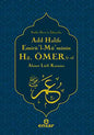 Adil Halife Emirü'l Mü'minin Hz. Omer r.a. Saadet Devri'ni İsteyenler
