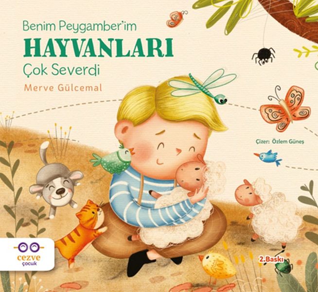 Benim Peygamberim Hayvanları Cok Severdi