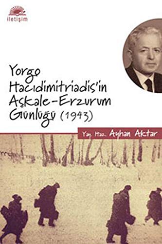 Yorgo Hacidimitriadis'in Askale Erzurum Gunlugu