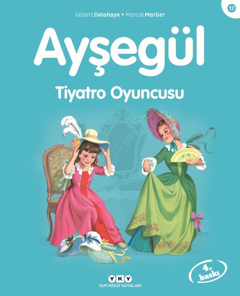 Ayşegül Serisi 17- Tiyatro Oyuncuları