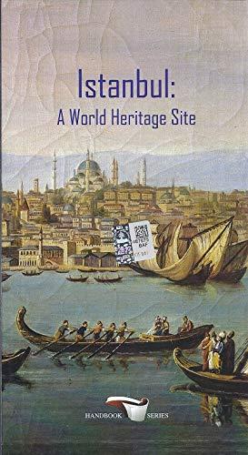 Istanbul: A World Heritage Site