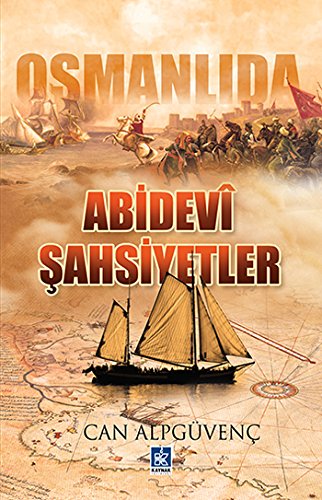 Osmanlida Abidevi Sahsiyetler