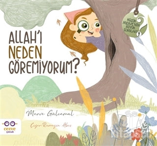 Allah'ı Neden Göremiyorum? - Küçük Mervenin Büyük Soruları - 1