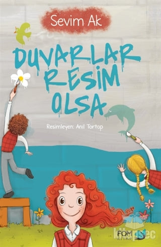 Duvarlar Resim Olsa