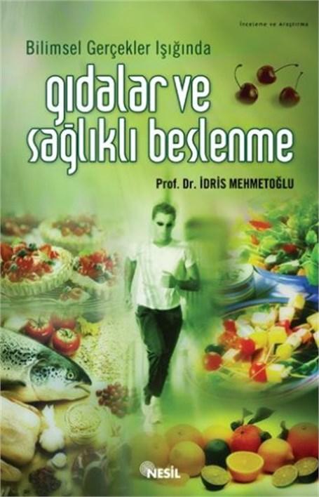 Gıdalar ve Sağlıklı Beslenme