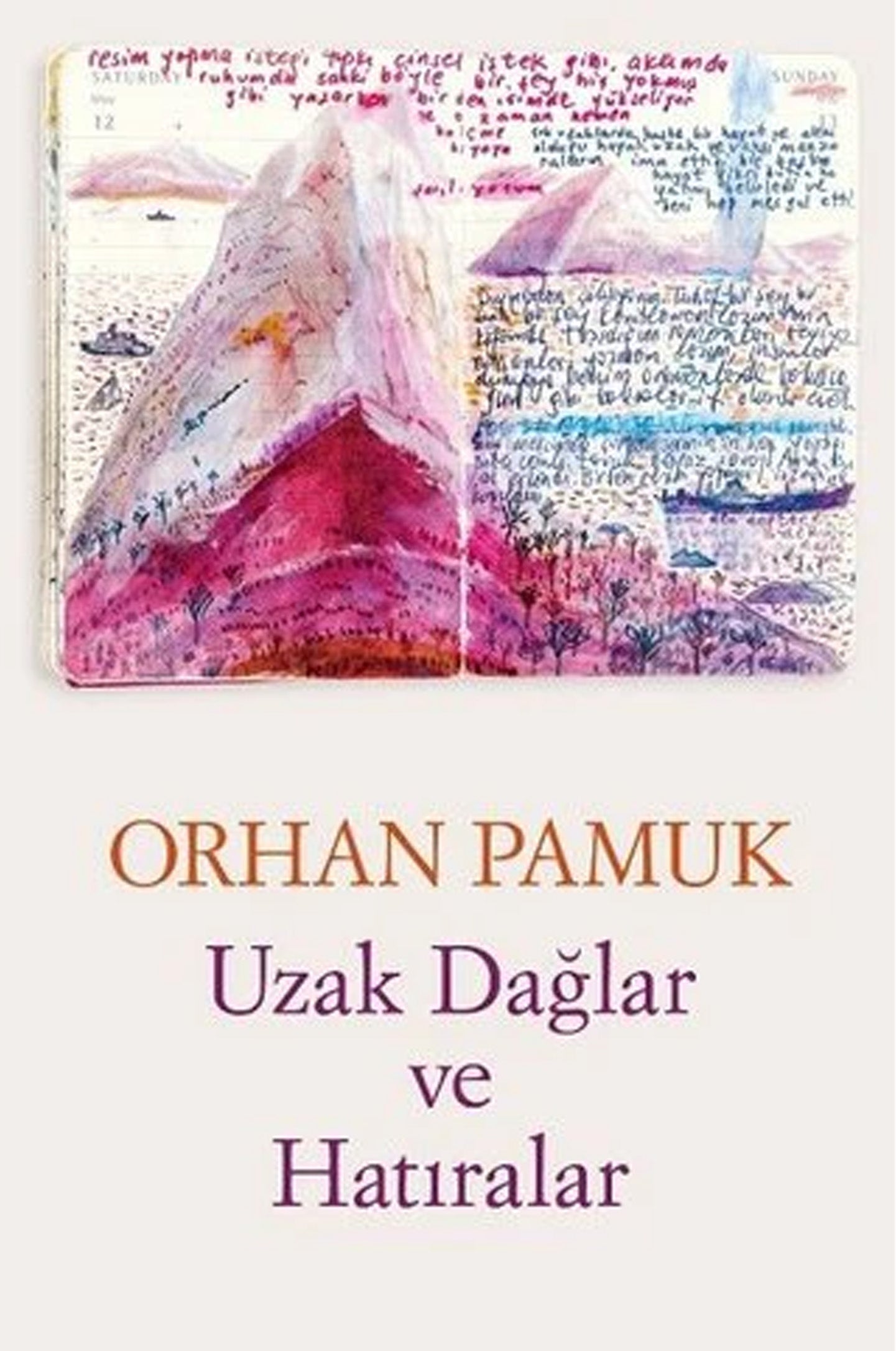 Uzak Dağlar ve Hatıralar