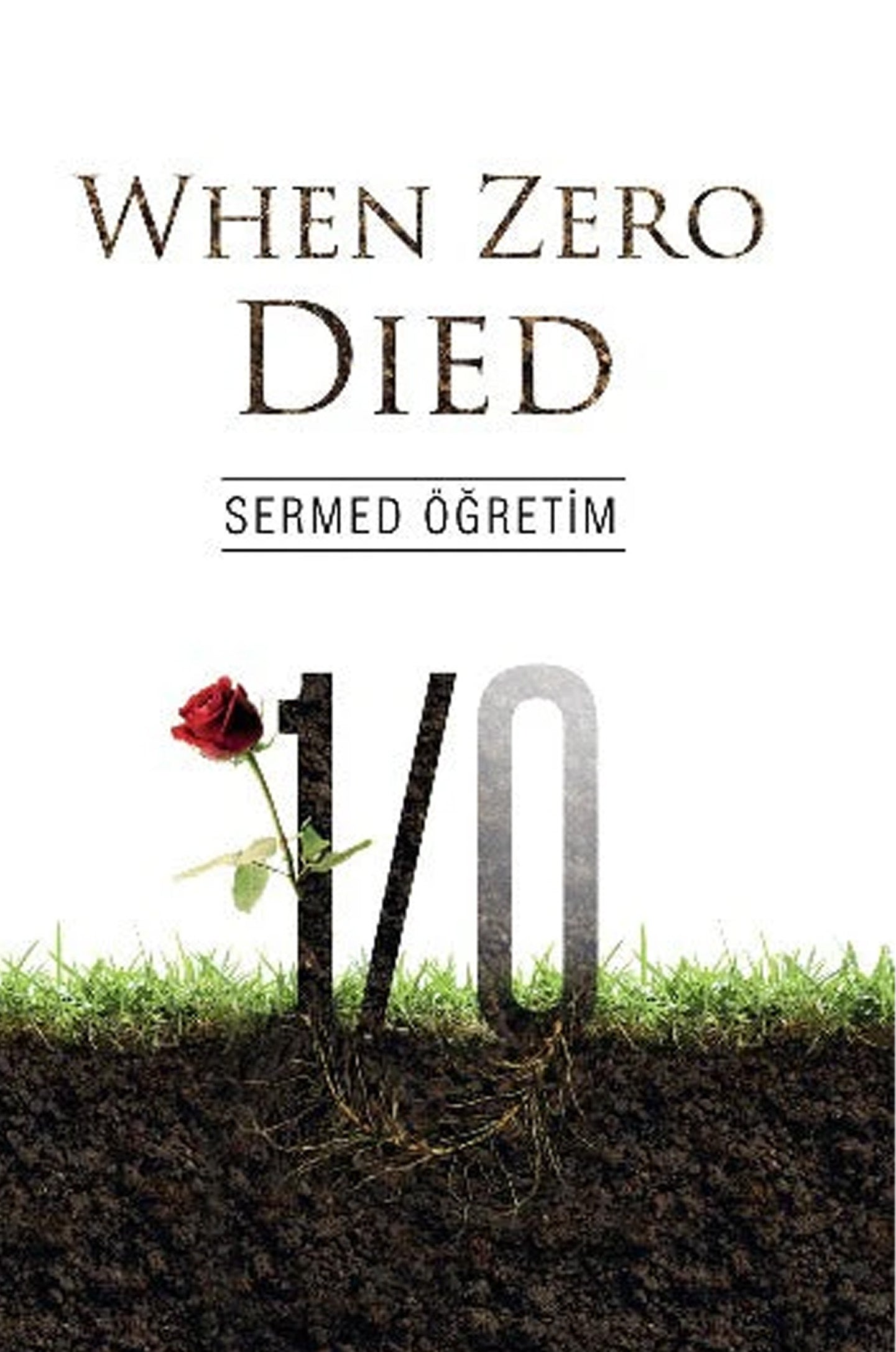 When Zero Died