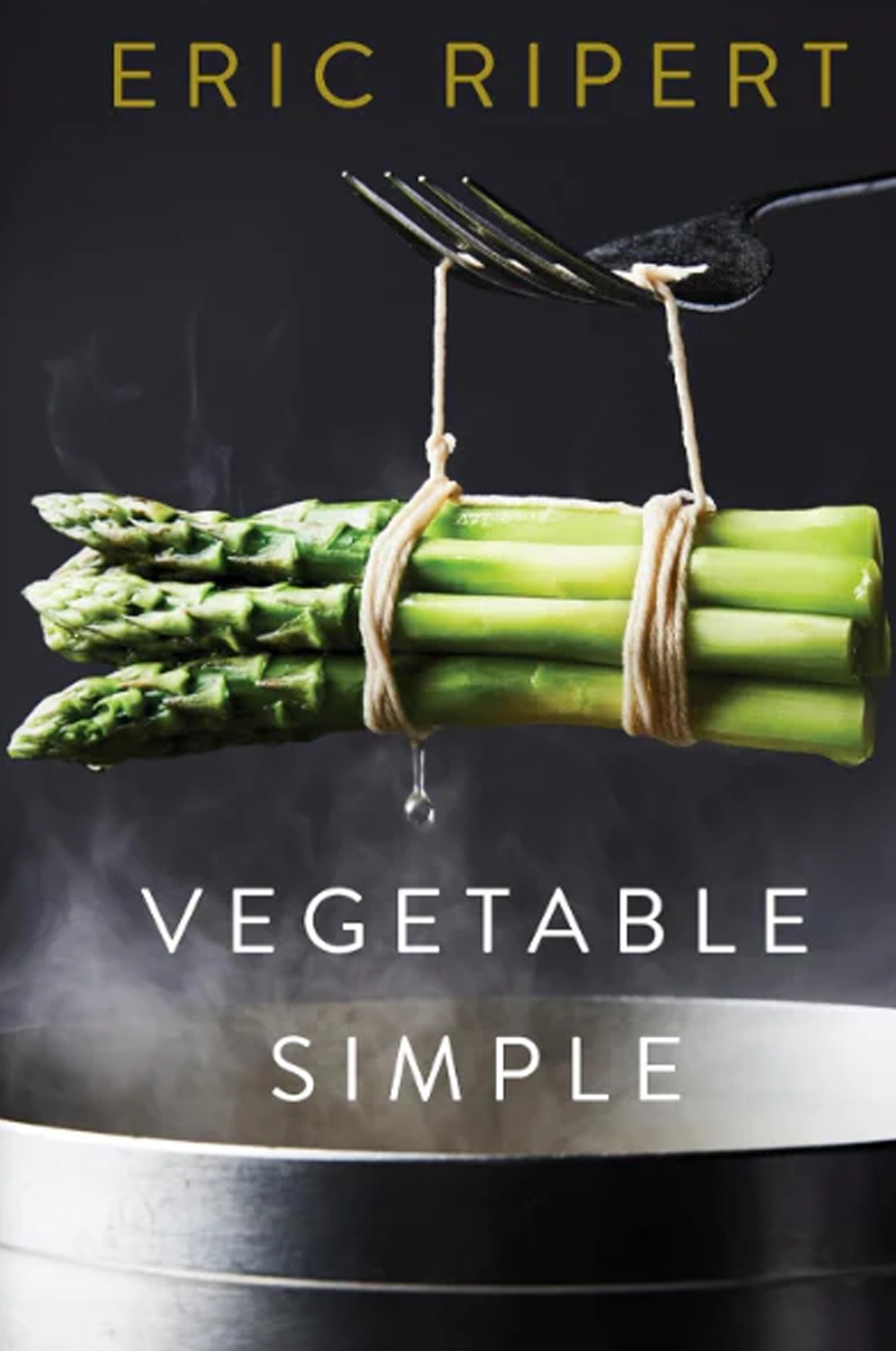 Vegetable Simple: A Cookbook (Hardcover)