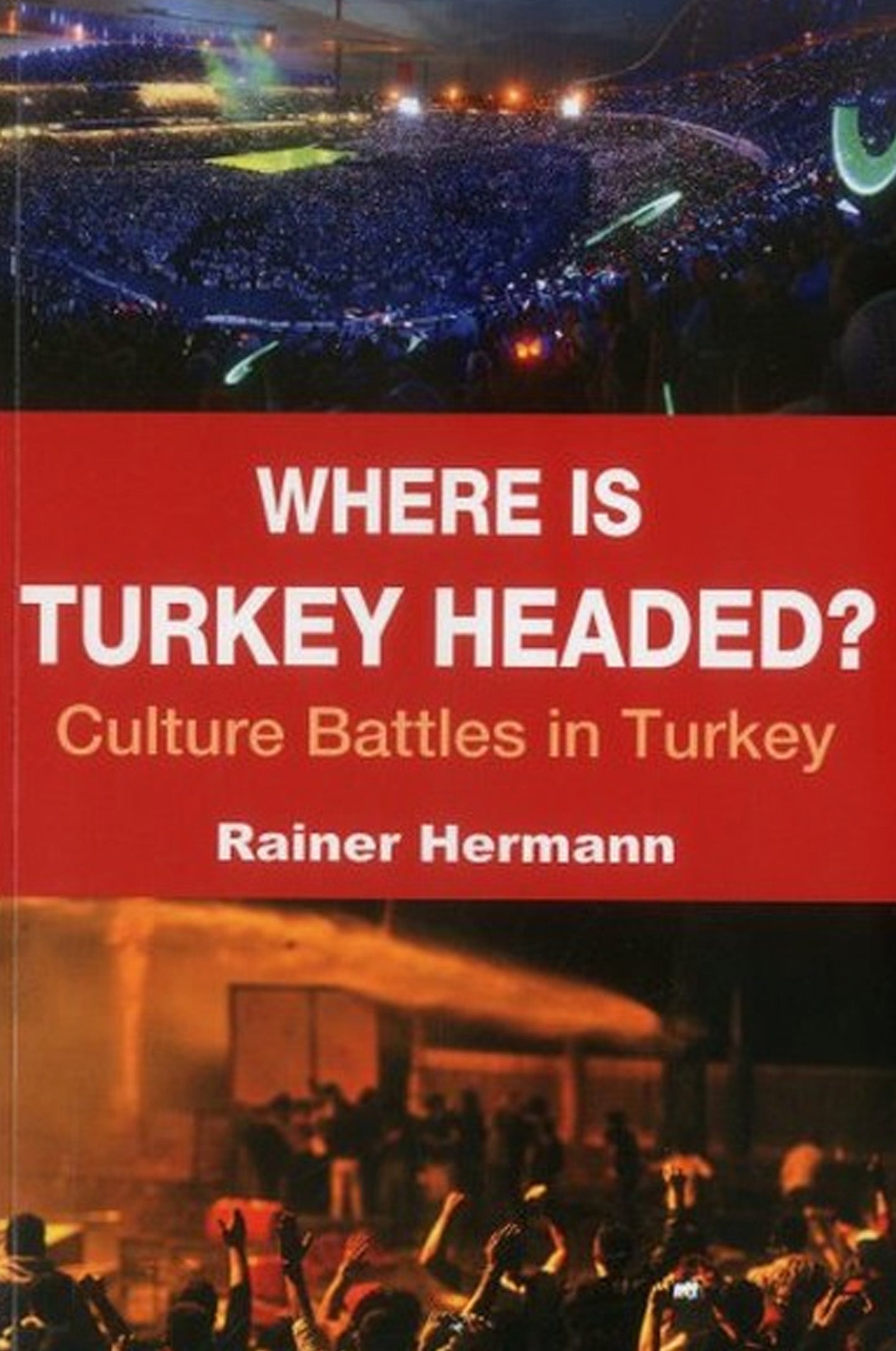 Where is Turkey Headed ?