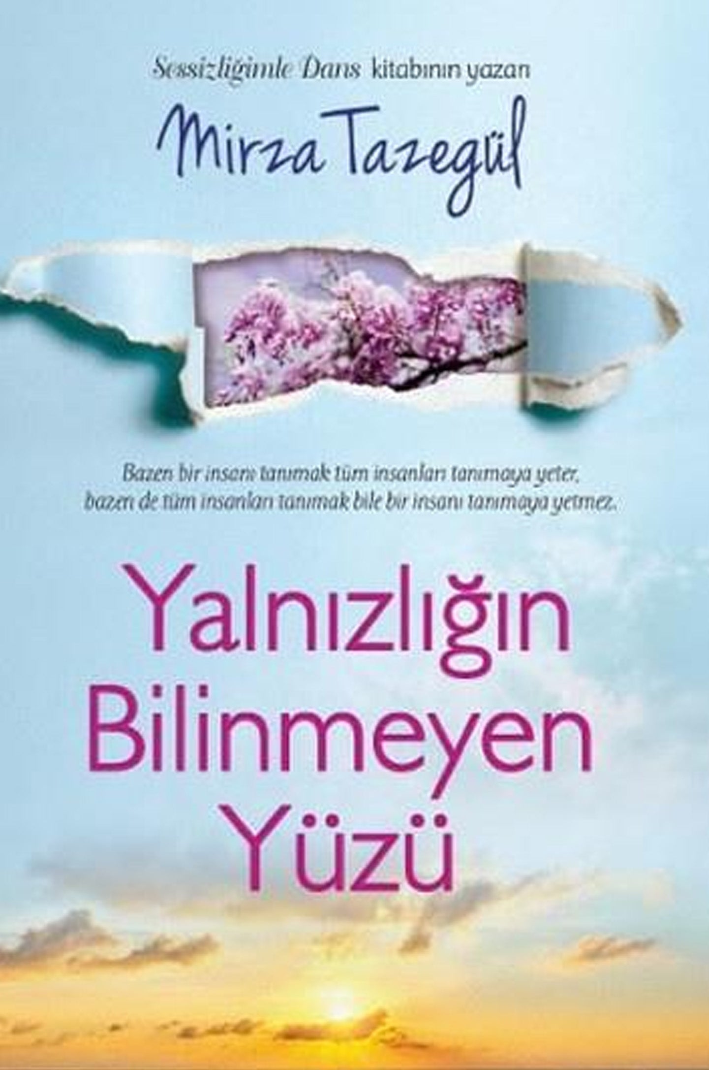 Yalnızlığın Bilinmeyen Yüzü