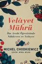 Velayet Mührü/ İbn Arabi Öğretisinde Nübüvvet ve Velayet