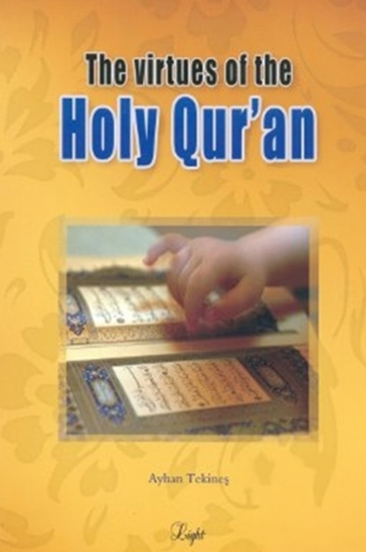 Virtues of Holy Quran, the (Muslim Family Set)