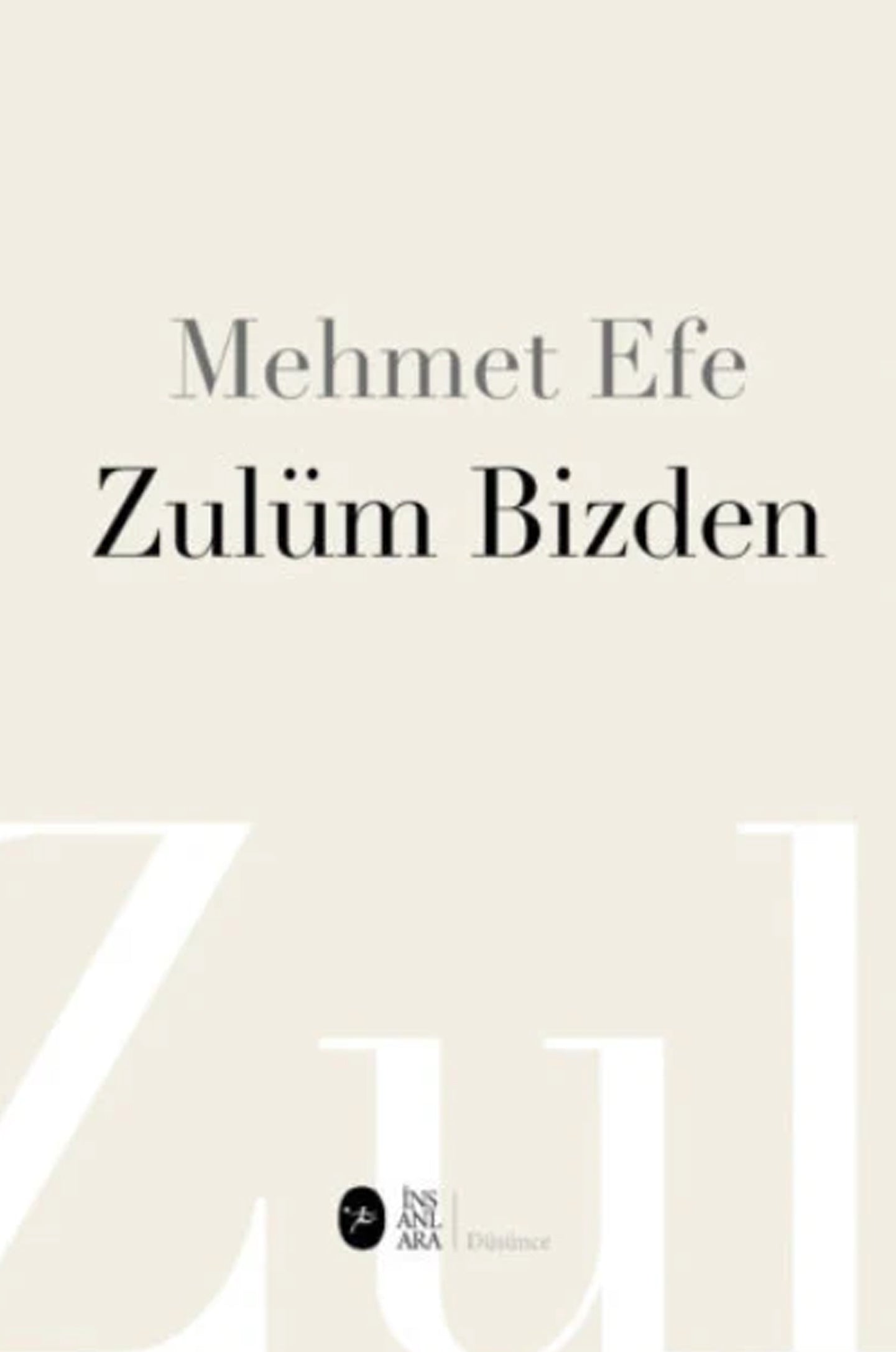 Zulüm Bizden