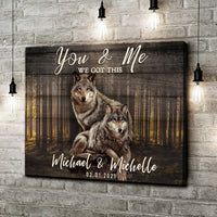 We Got This Couple Wolves Sign II
