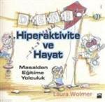 Hiperaktivite ve Hayat