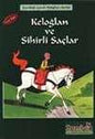 Keloğlan ve Sihirli Saçlar