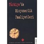 Turkiye'de Misyonerlik Faliyetleri