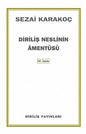 Diriliş Neslinin Amentüsü