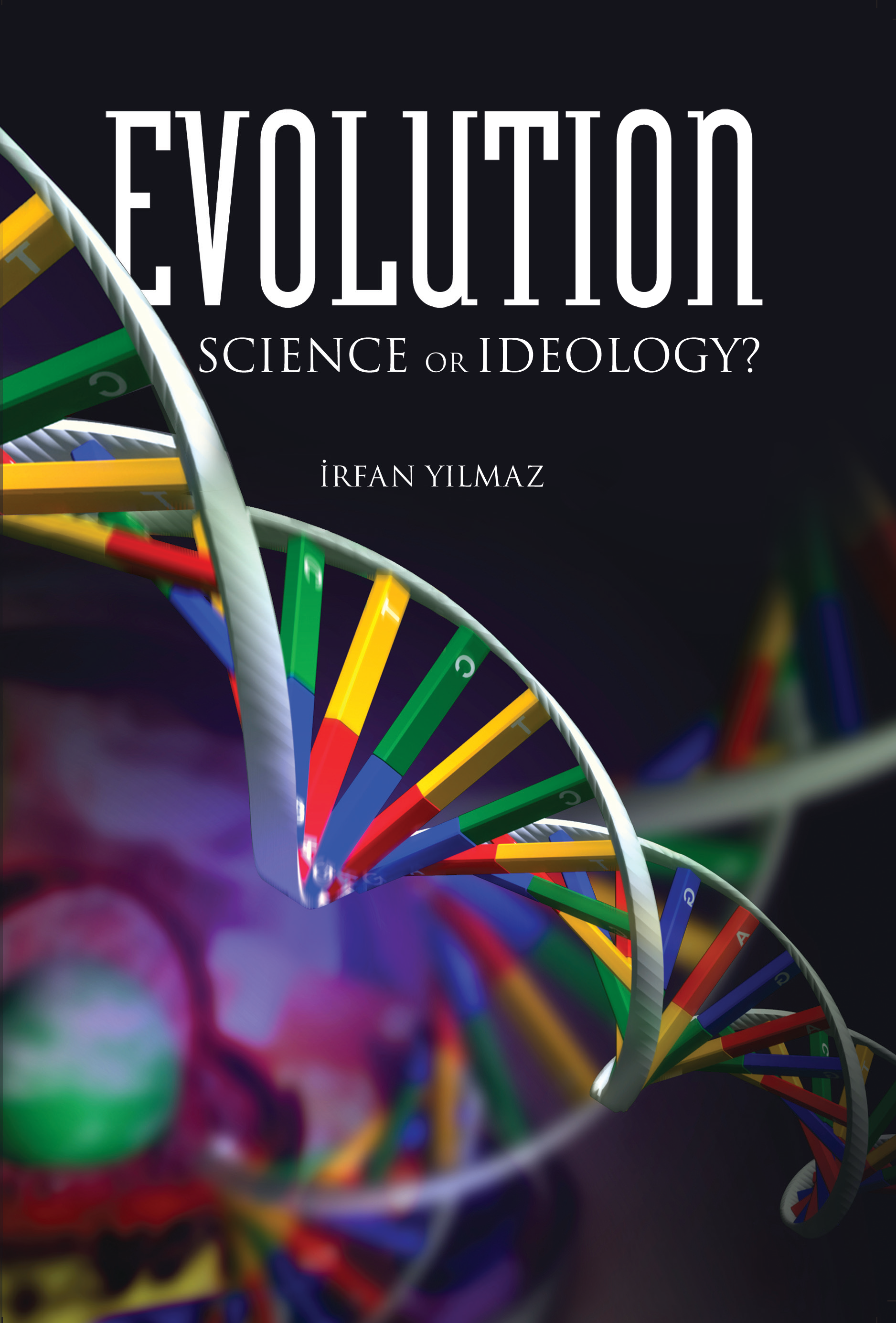 Evolution : Science or Ideology (paperback)