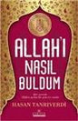 Allah'ı Nasıl Buldum
