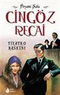 Cingoz Recai - Tiyatro Baskını