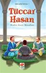 Tuccar Hasan (Gonca Kitap Dunyasi-7)