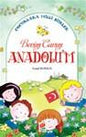 Benim Canım Anadolum