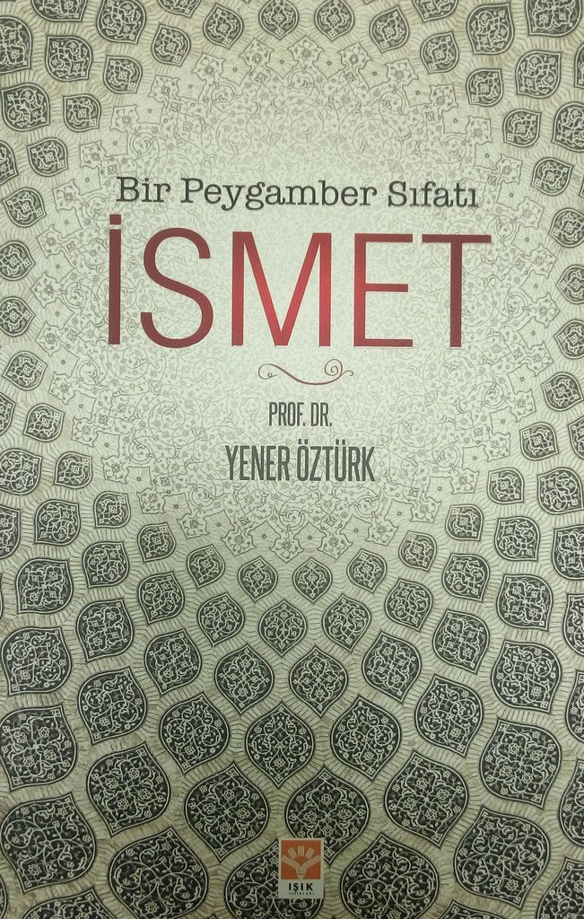 Bir Peygamber Sıfatı İsmet