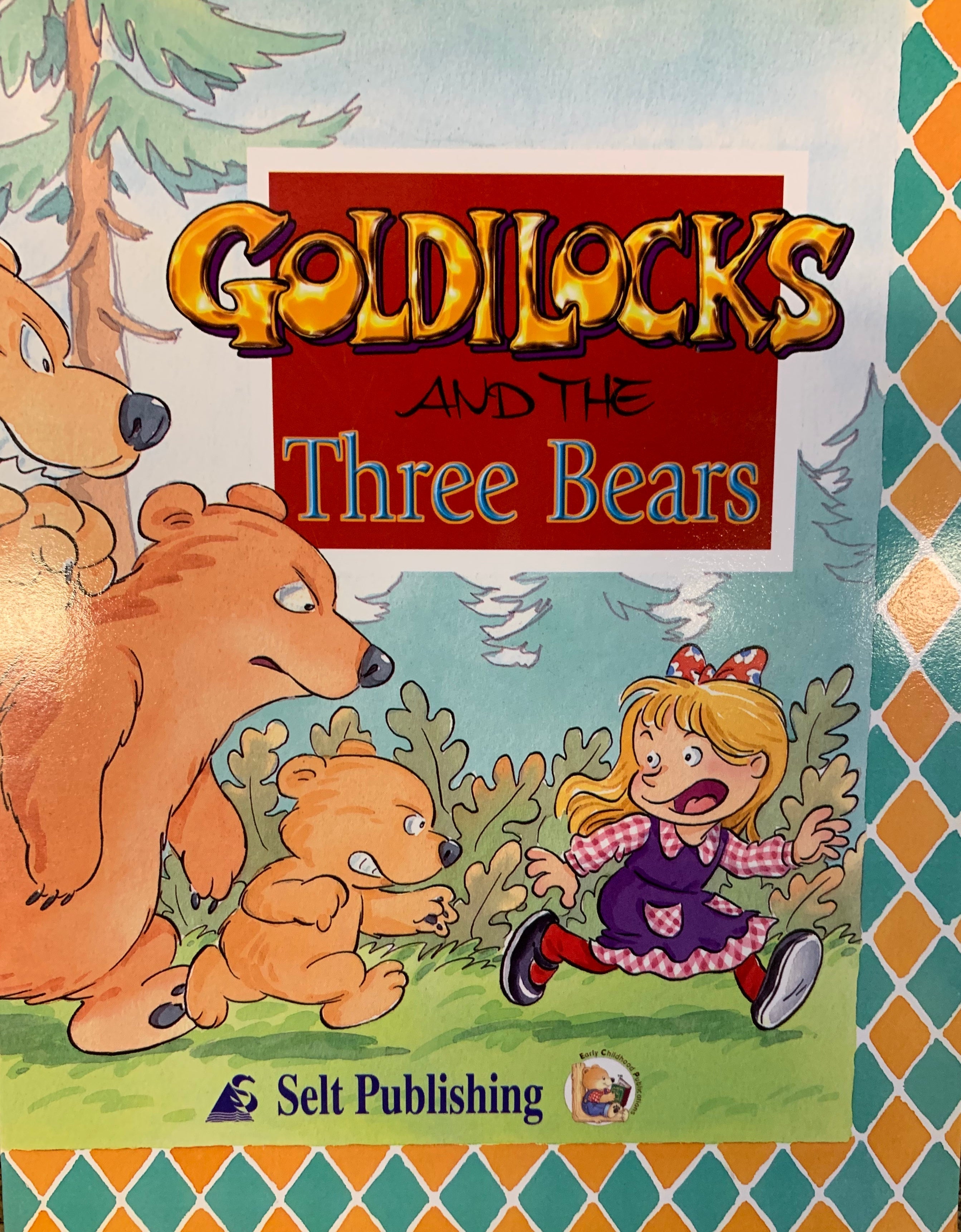 Goldilocks and The Three Bears