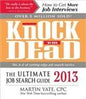 Knock 'em Dead 2013: The Ultimate Job Search Guide