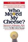 Who Moved My Cheese?