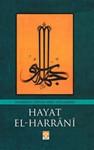 Hayat El-Harranı - Tasarrufu Devam Eden Zatlardan