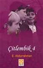 Çitlembik 4 / Şahit Olmaya Geldik Sahip Olmaya Geldik