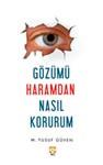 Gozümü Haramdan Nasıl Korurum