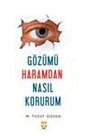 Gozümü Haramdan Nasıl Korurum