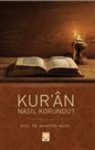 KUR'AN NASIL KORUNDU