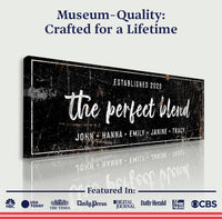 The Perfect Blend Sign III