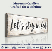 Let's Stay in Bed Bedroom Sign IV