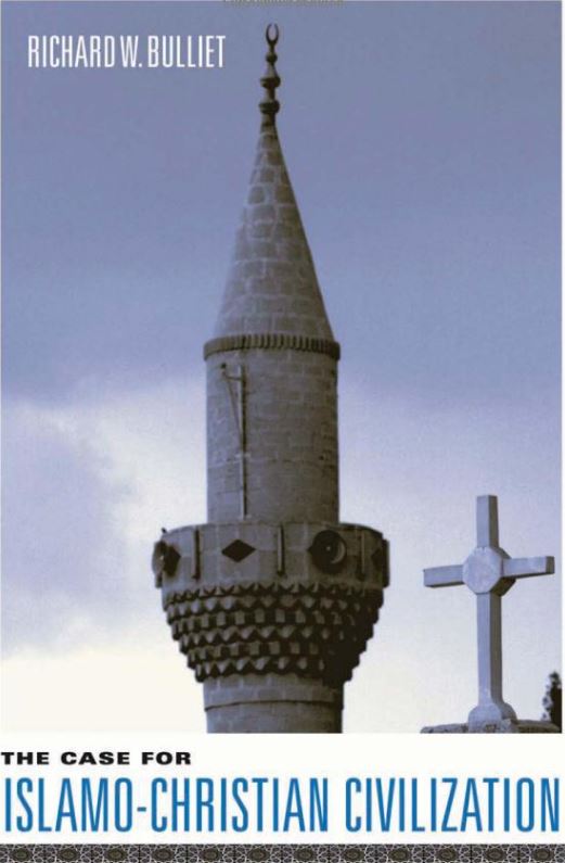 The Case for Islamo-Christian Civilization