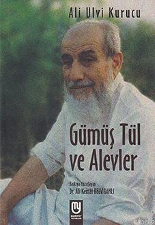 Gümüş Tül Ve Alevler