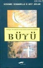 Doğu ve Batı Kaynaklarına Gore Büyü