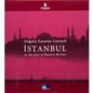 Dogulu Yazarlarin Gozuyle Istanbul; In the Eyes Of Eastern Writers