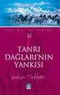 Tanri Daglarinin Yankisi (Yurt Disi Hatiralari - 10)