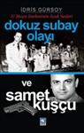 Dokuz Subay Olayı ve Samet Kuşçu
