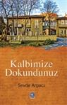 Kalbimize Dokundunuz