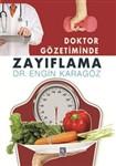 Doktor Gozetiminde Zayıflama