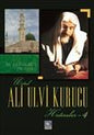 Ali Ulvi Kurucu (Hatiralar - 4)