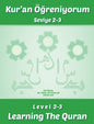 Quran Learning Level 2-3 (Kur'an Oğreniyorum)
