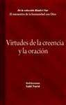Virtudes de la Creencia y la oracion (Spanish)
