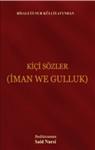 İman ve  Güllük (Türkmence) Küçük Sozler